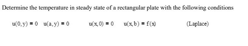 Solved Determine the temperature in steady state of a | Chegg.com