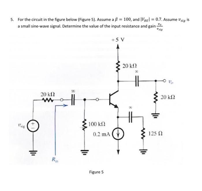 Solved 5. For The Circuit In The Figure Below (Figure 5). | Chegg.com