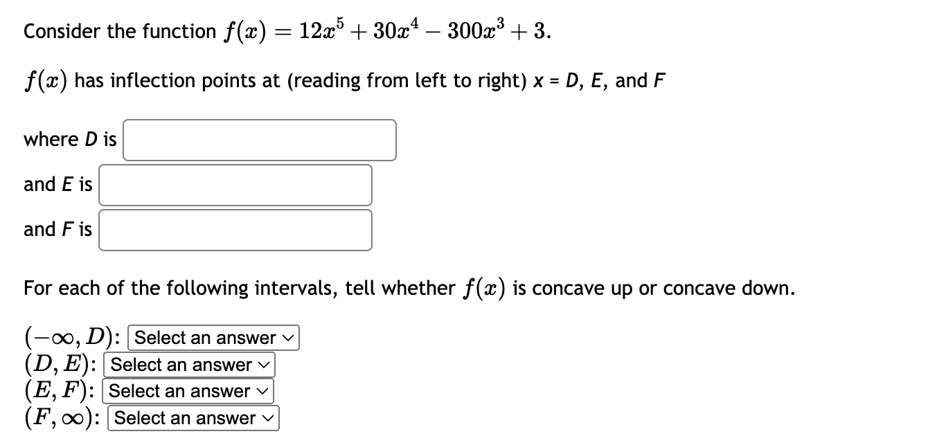 Solved Consider the function f(x)=12x5+30x4-300x3+3.f(x) | Chegg.com