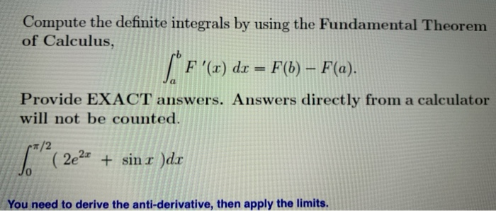 Solved Compute the definite integrals by using the | Chegg.com