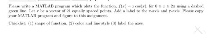 Solved Please write a MATLAB program which plots the | Chegg.com