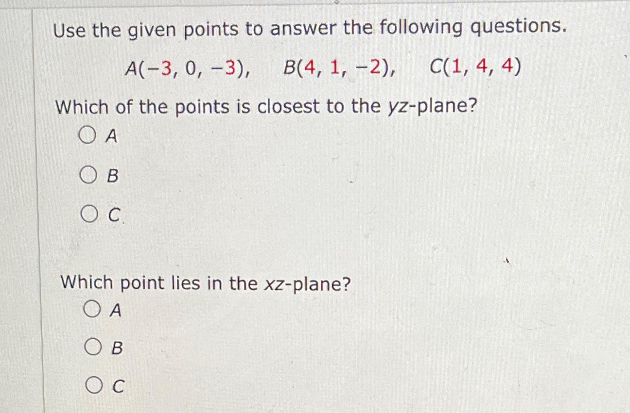 Solved Use the given points to answer the following | Chegg.com