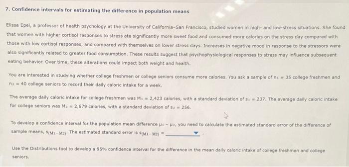 Solved 7. Confidence intervals for estimating the difference | Chegg.com