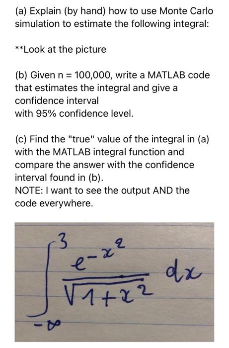 Solved (a) Explain (by hand) how to use Monte Carlo | Chegg.com
