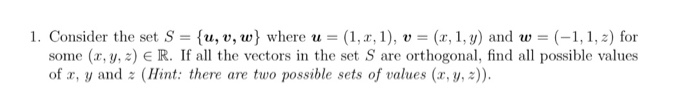 Solved 1. Consider The Set S = {u, V, W} Where U = (1, X, 