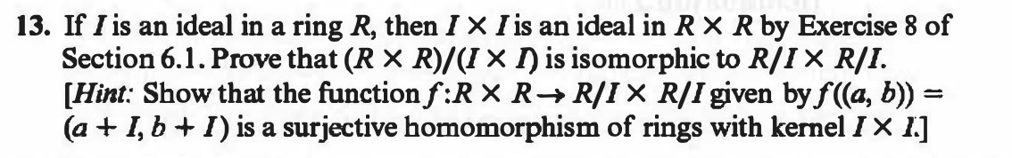 Solved If I is an ideal in a ring R, then I\times I is an | Chegg.com