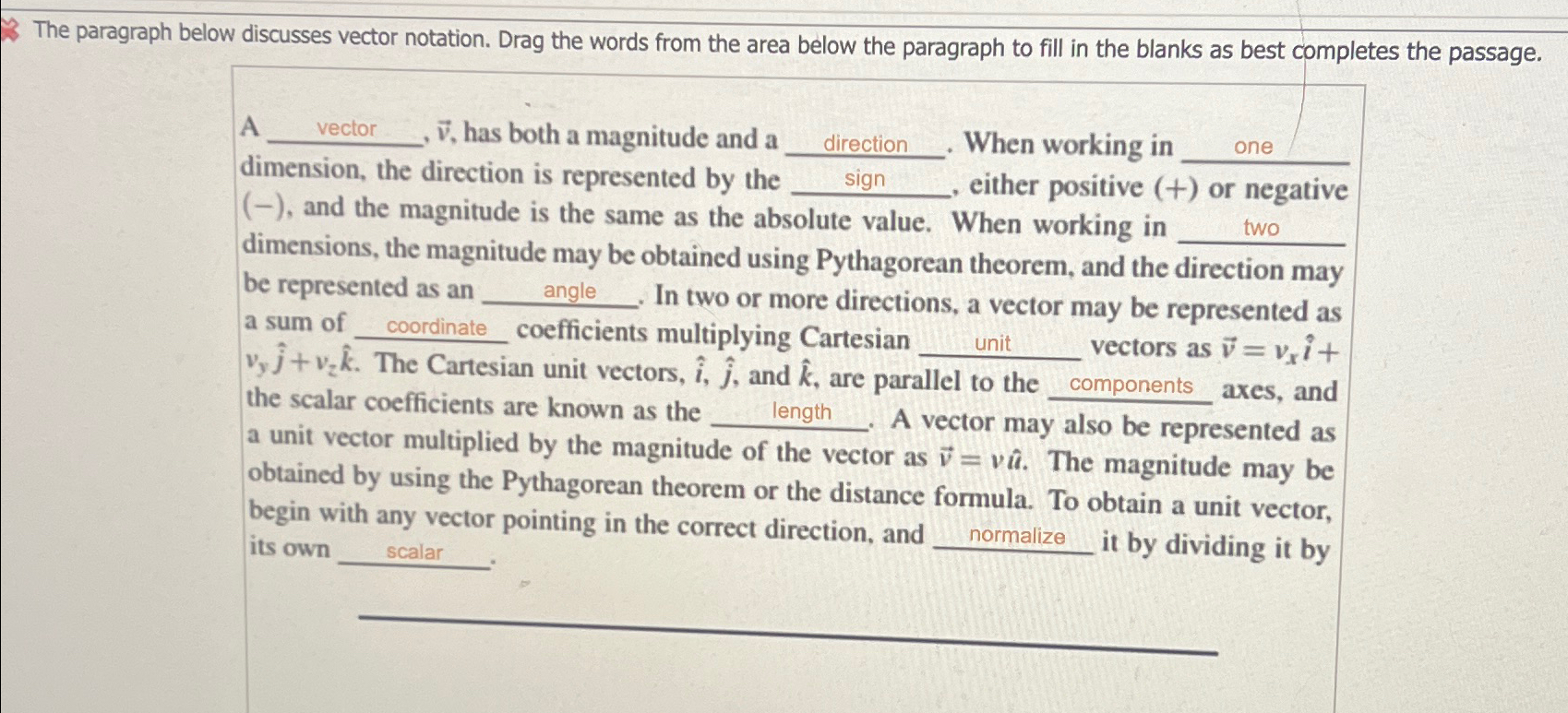 Solved The paragraph below discusses vector notation. Drag | Chegg.com