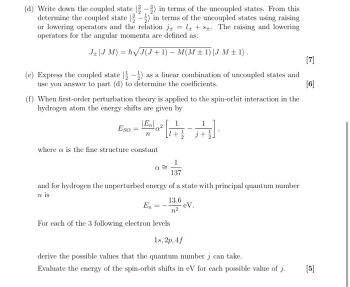 Solved (d) Write down the coupled state - in terms of the | Chegg.com