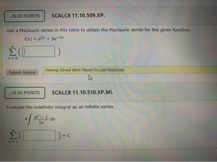 Solved 5 55 Points Scalc8 11 10 509 Xp Use A Maclaurin Chegg Com