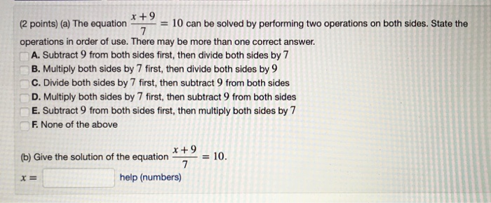 Solved (2 points) (a) The equation = 10 can be solved by | Chegg.com