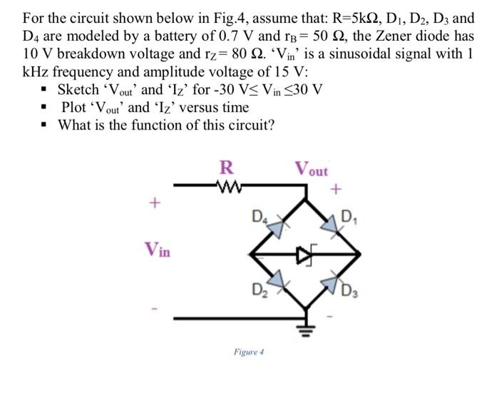 Solved For the circuit shown below in Fig.4, assume that: | Chegg.com