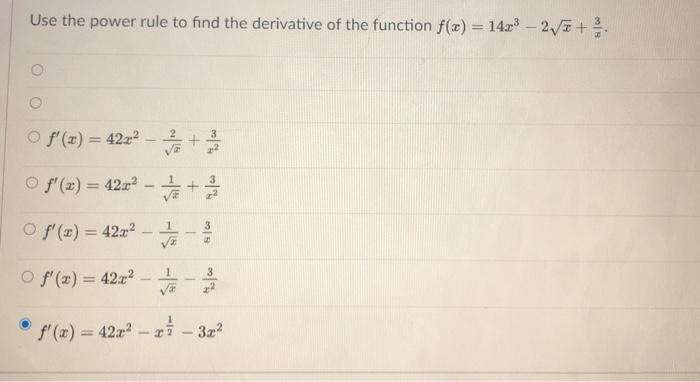 Solved Use the power rule to find the derivative of the