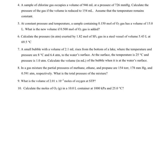 Solved 4. A sample of chlorine gas occupies a volume of 946