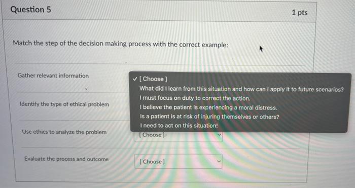 Solved Question 5 1 pts Match the step of the decision | Chegg.com