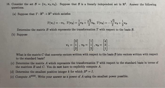 Solved 16. Consider The Set B = Questions. {V1, V2, V3). | Chegg.com