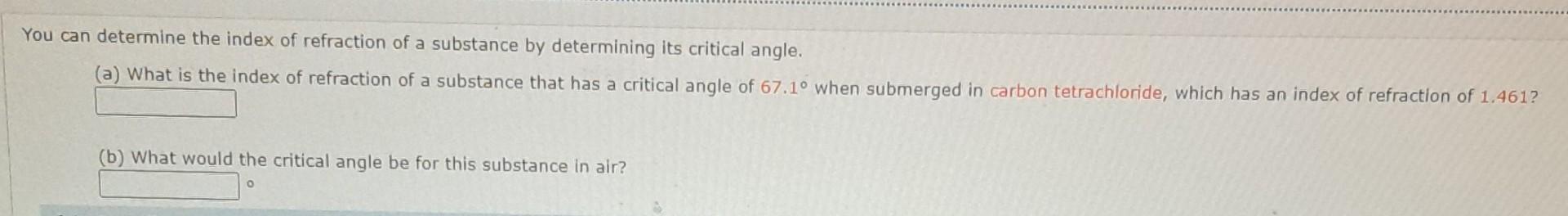 Solved You Can Determine The Index Of Refraction Of A | Chegg.com