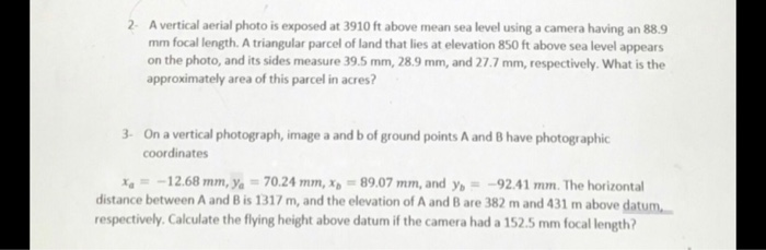 Solved 2. A vertical aerial photo is exposed at 3910 ft | Chegg.com