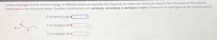 Solved Carbon-hydrogen Bonds Exhibit A Range Of Different | Chegg.com