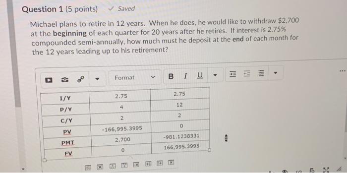 Solved Question 1 5 Points Saved Michael Plans To Retire