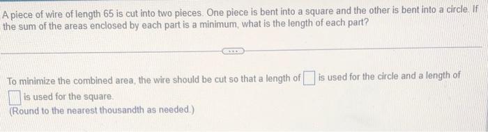 Solved A piece of wire of length 65 is cut into two pieces. | Chegg.com