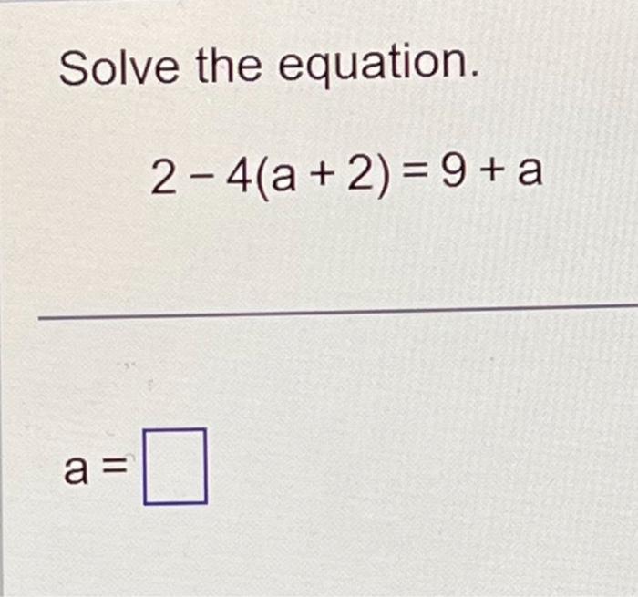 solved-solve-the-equation-2-4-a-2-9-a-chegg