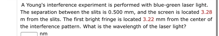Solved A Young's interference experiment is performed with | Chegg.com