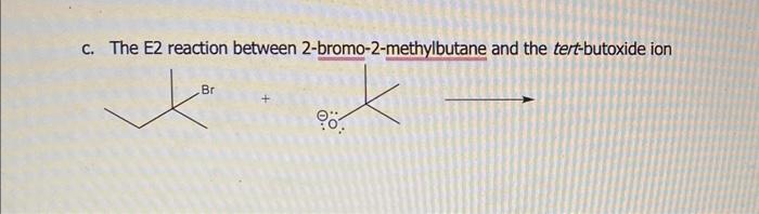 2 bromo 2 methylbutane e2 reaction