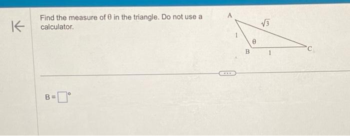 Solved Find the measure of θ in the triangle. Do not use a | Chegg.com