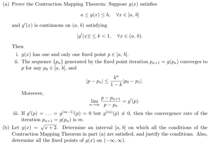 Solved A Prove The Contraction Mapping Theorem Suppose Chegg Com