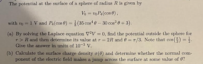 Solved The potential at the surface of a sphere of radius R | Chegg.com