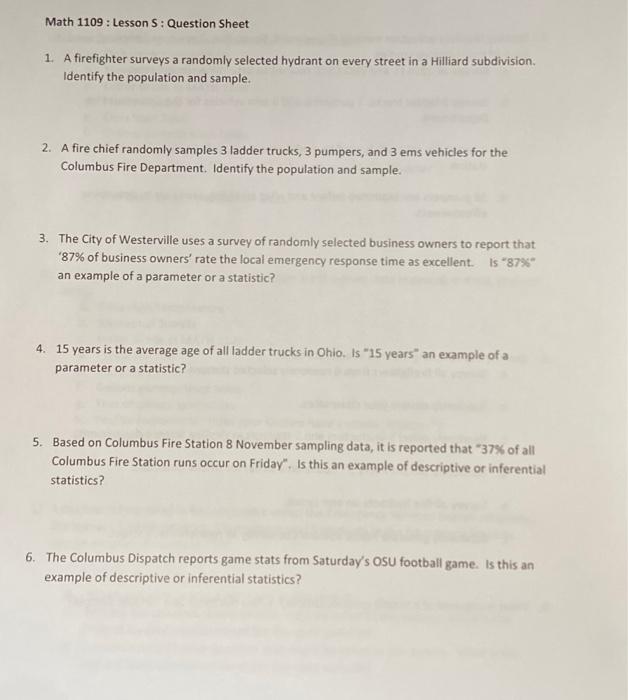 Solved Math 1109 Lesson S Question Sheet 1. A firefighter
