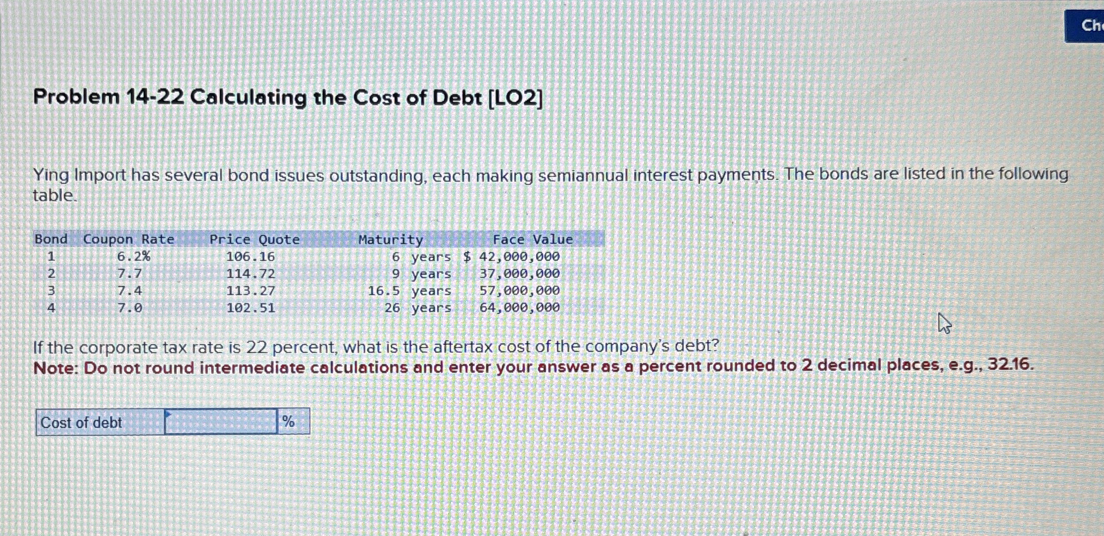 Problem 14-22 ﻿Calculating the Cost of Debt [LO2]Ying