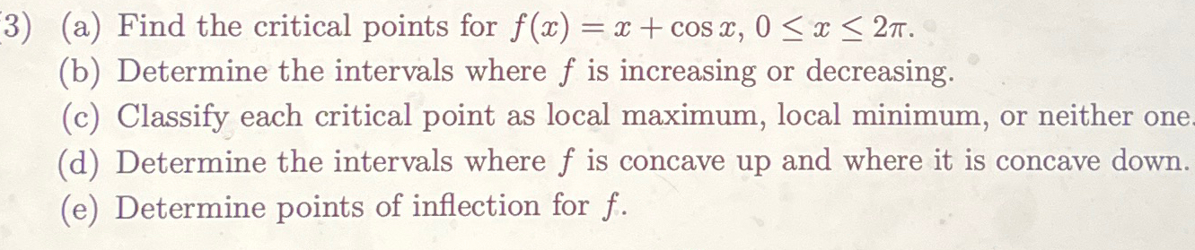 Solved (a) ﻿Find the critical points for | Chegg.com