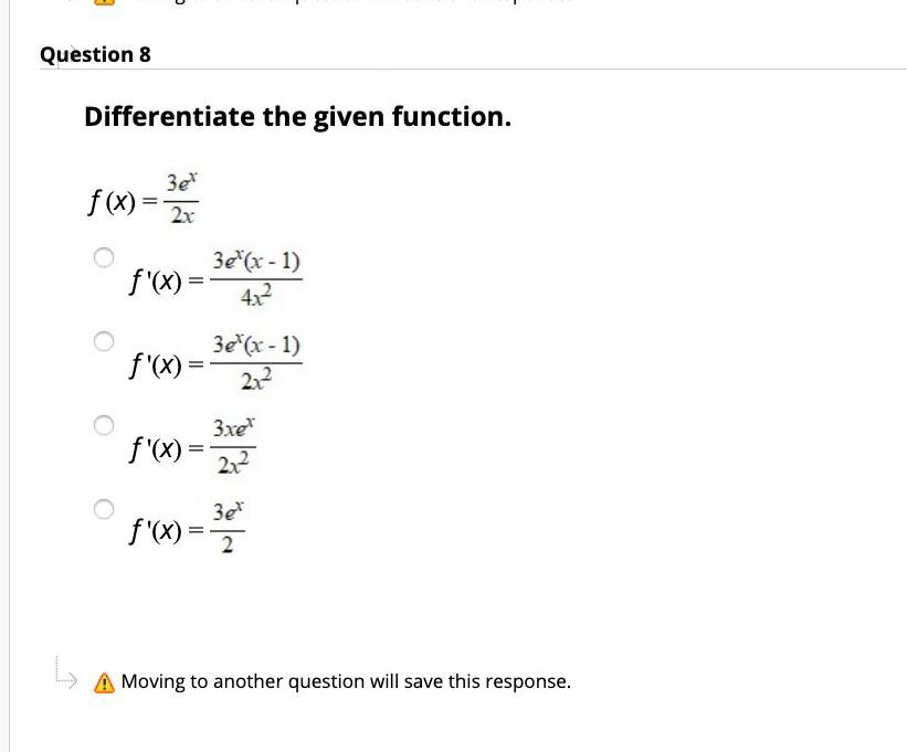 Solved Question 8 Differentiate The Given Function F X 3e