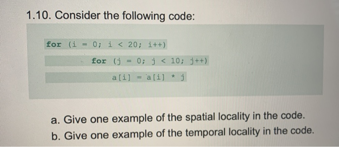 Code Loop Locality Example Solved 1.10. Consider the following code: for (i 0; i