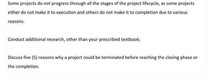 Solved Some projects do not progress through all the stages | Chegg.com