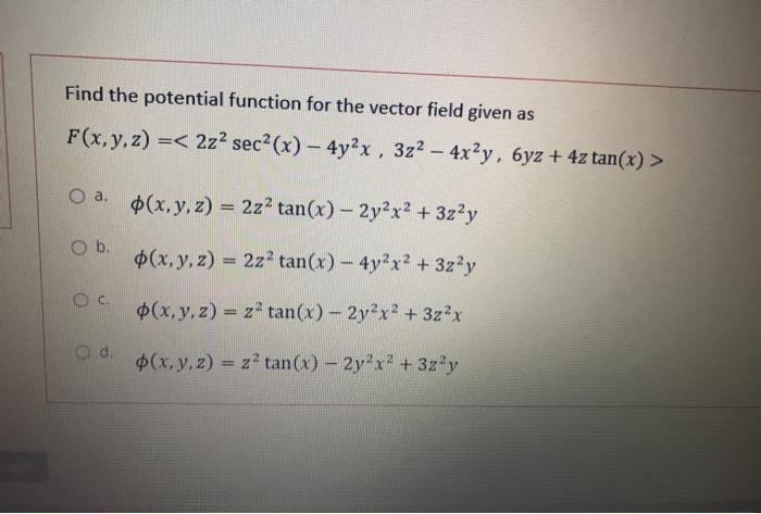Solved Find the potential function for the vector field | Chegg.com