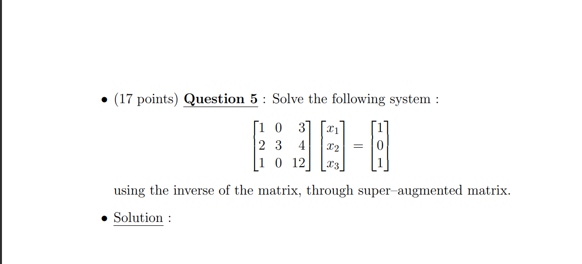 Solved (17 points) Question 5 : Solve the following | Chegg.com