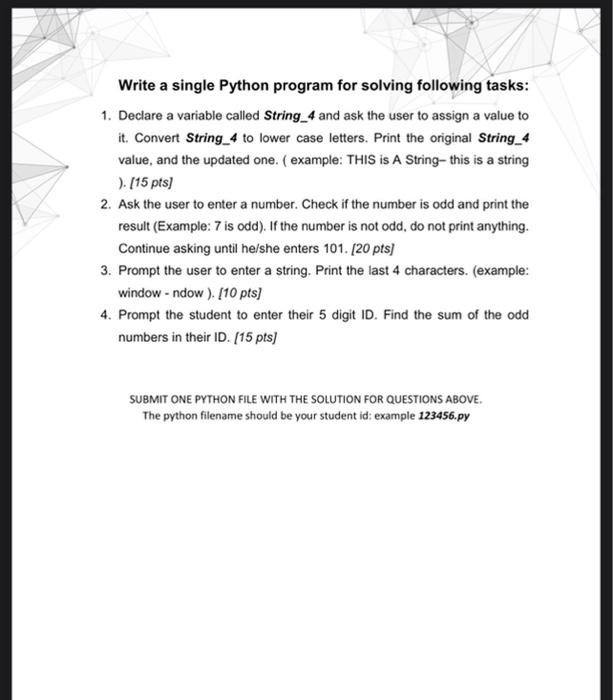 Solved Write a single Python program for solving following | Chegg.com