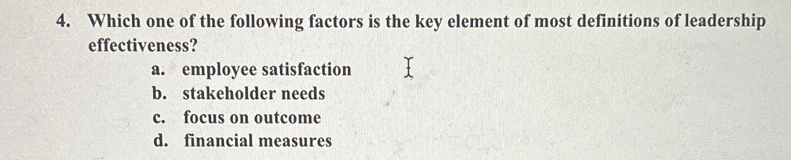 Solved Which one of the following factors is the key element | Chegg.com