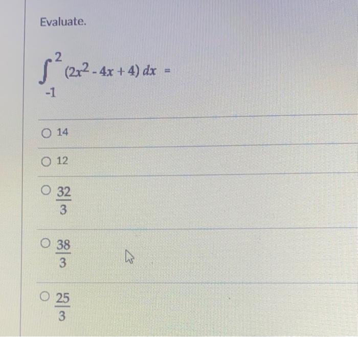 solved-evaluate-12-2x2-4x-4-dx-14-12-332-338-325-chegg