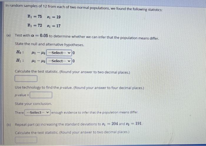 Solved In random samples of 12 from each of two normal | Chegg.com