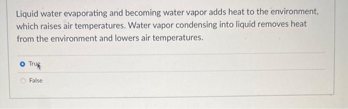 Solved Liquid water evaporating and becoming water vapor | Chegg.com