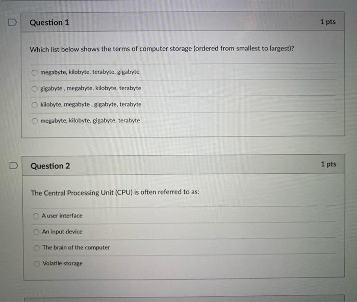 Solved Which list below shows the terms of computer storage