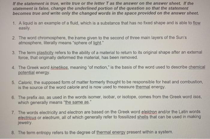 Solved If the statement is true, write true or the letter T 