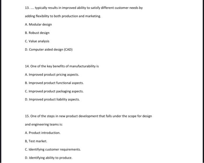 Solved 13..... typically results in improved ability to | Chegg.com