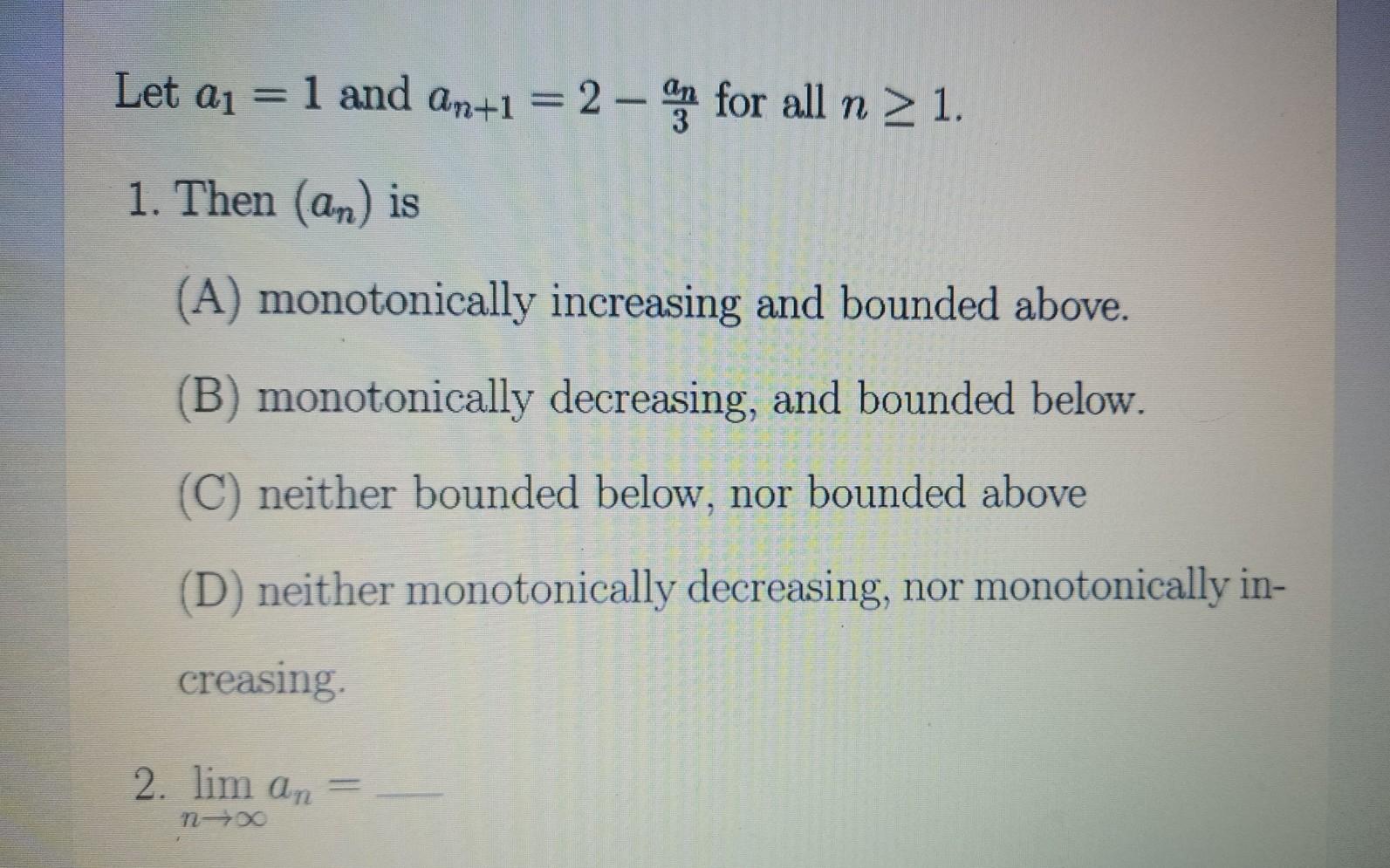 Solved Let a1 = 1 and an+1 = 2 - and for all n > 1. 1. Then | Chegg.com
