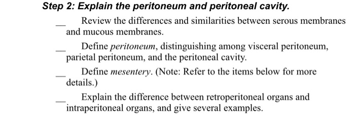 Solved Step 2: Explain the peritoneum and peritoneal cavity. Biology Diagrams