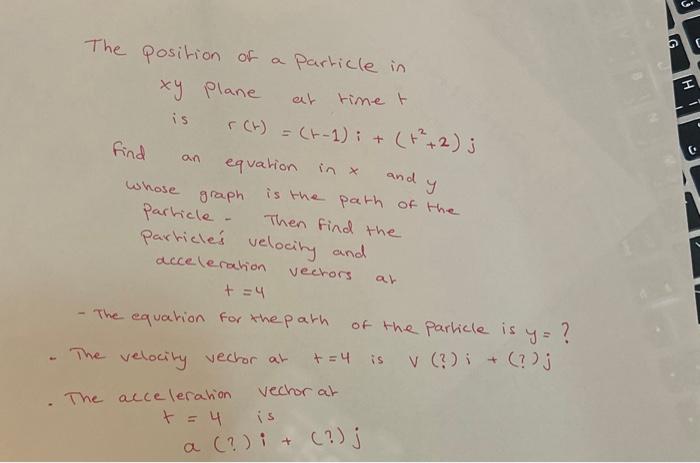 Solved The position of a particle in xy plane at time t is | Chegg.com