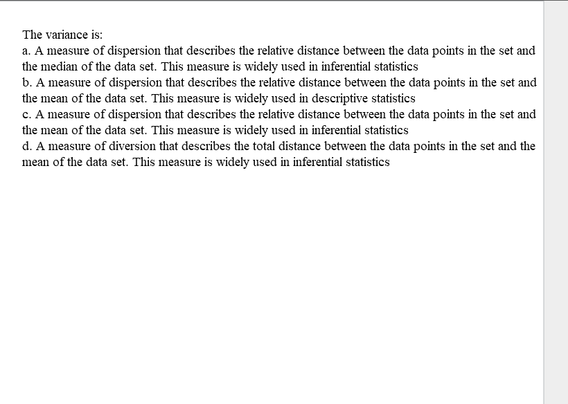 Solved The variance is: a. A measure of dispersion that | Chegg.com